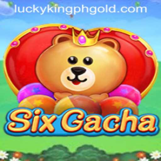 Exploring SixGacha: A Captivating Journey into the World of LUCKYKINGPH